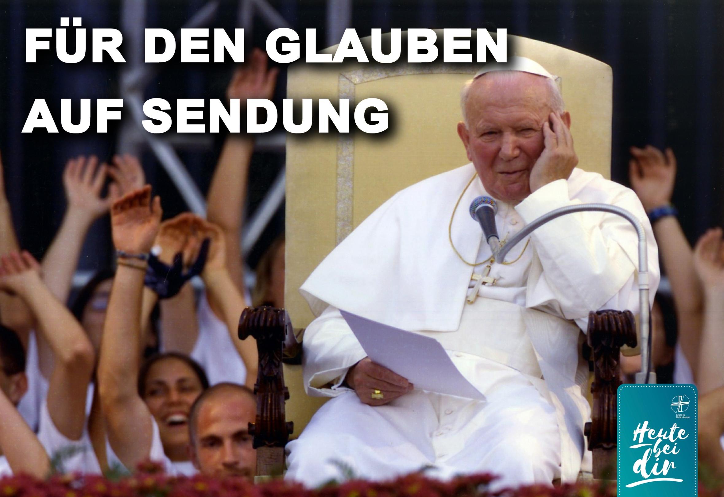 Für den Glauben auf Sendung