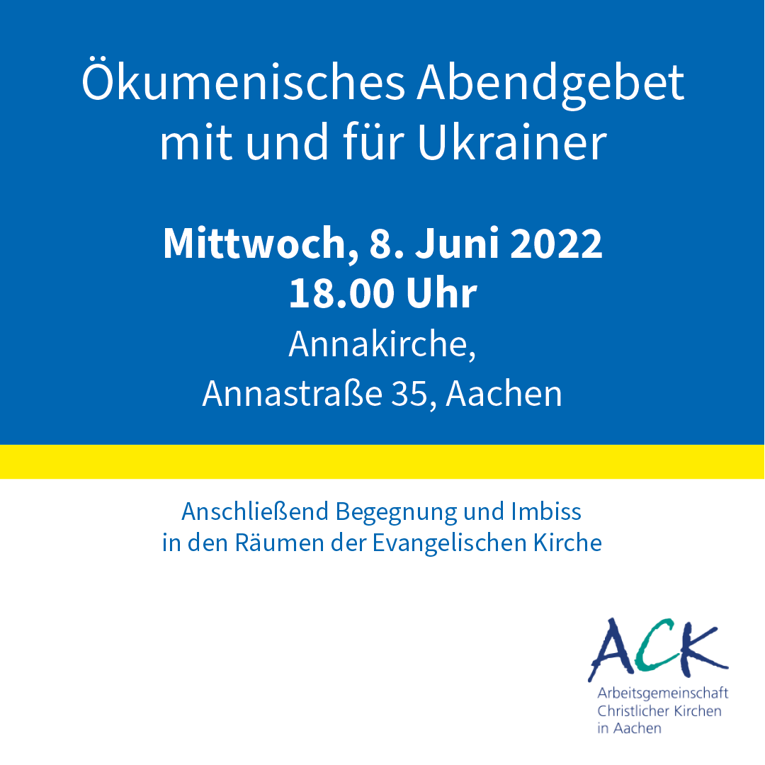 Ukrainisch Deutscher Gottesdienst 8.6. 18.00 Uhr Annakirche (c) ACK Aachen