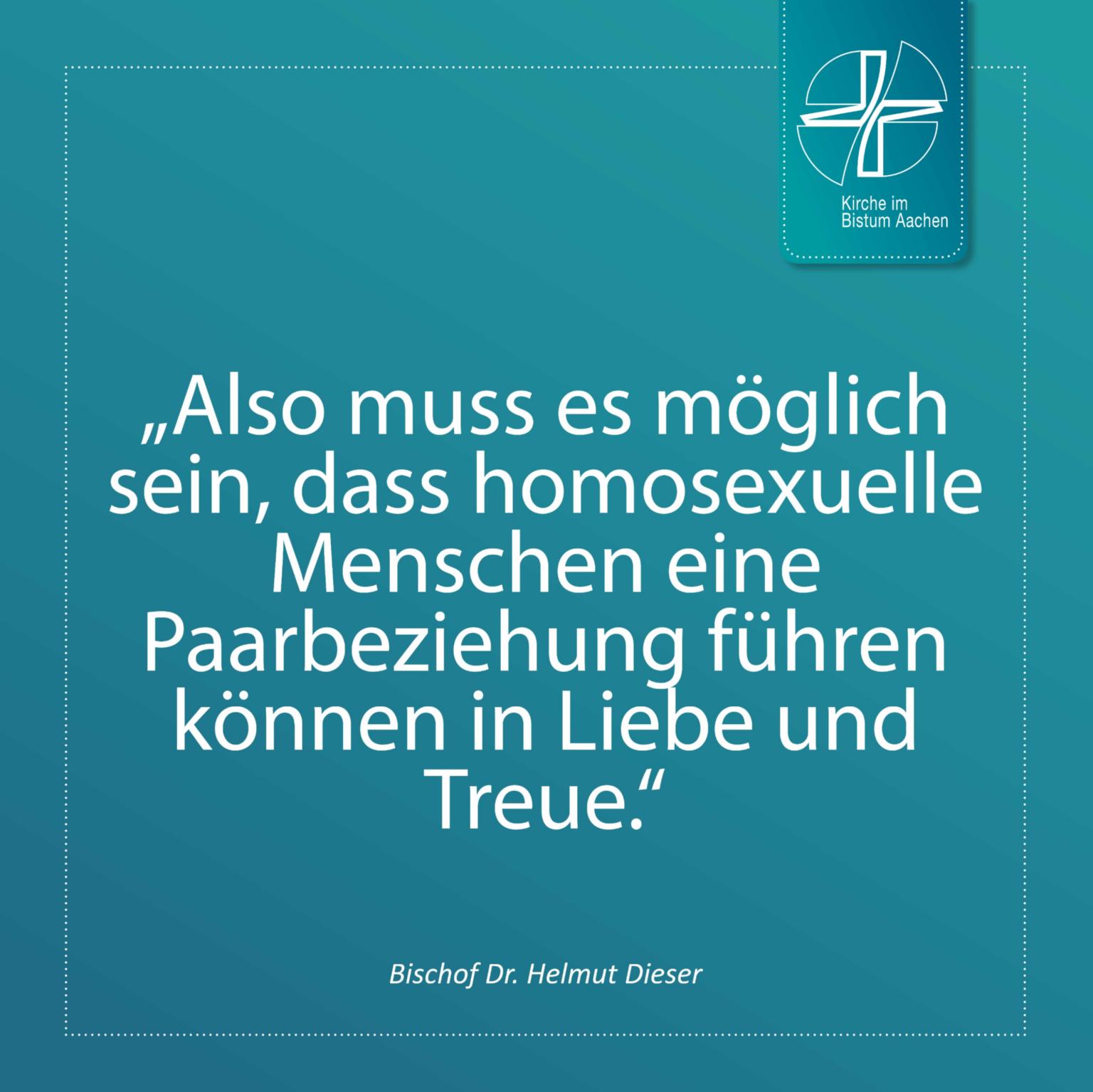 Bischof Dr. Helmut Dieser - Zitat 10 (c) Bistum Aachen