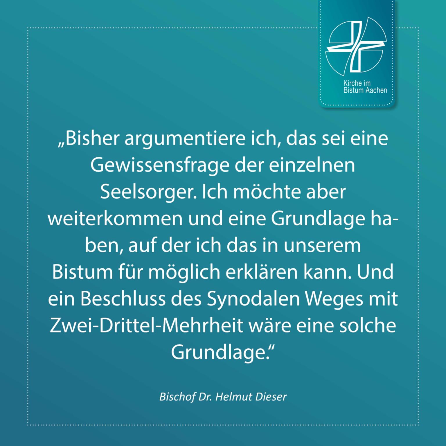 Bischof Dr. Helmut Dieser - Zitat 13 (c) Bistum Aachen