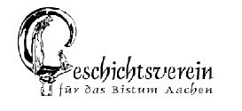 Geschichtsverein für das Bistum Aachen e.V (c) Geschichtsverein für das Bistum Aachen e.V