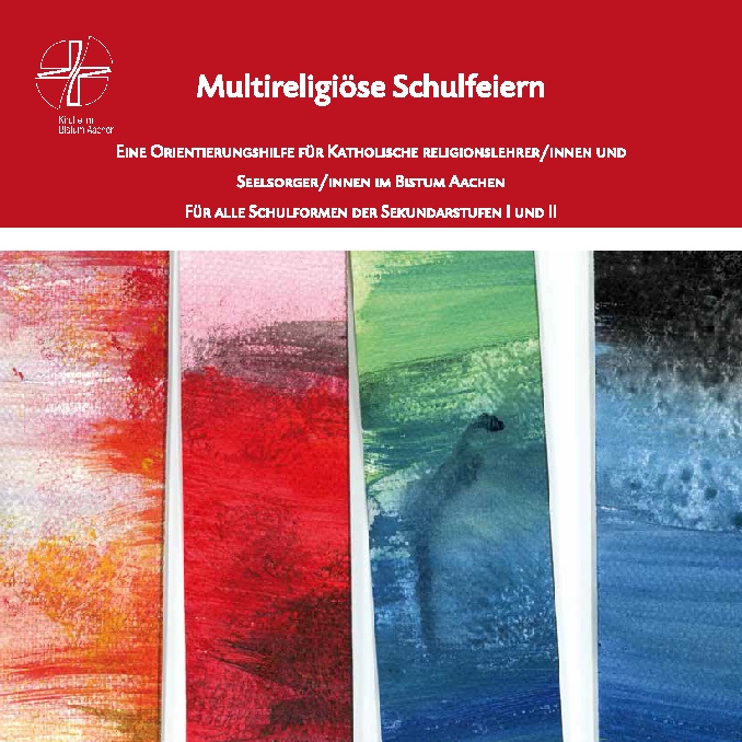 Multireligiöse Feiern (c) Bistum Aachen