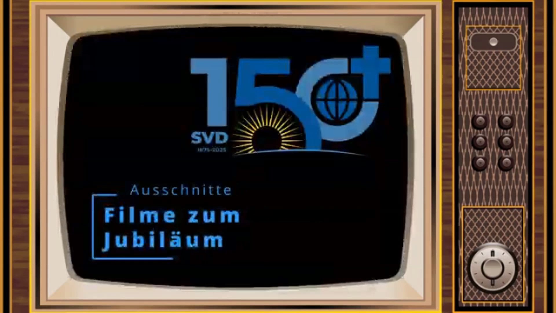 Filme zum Jubiläum (c) Steyler Missionare