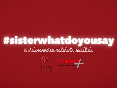 „Schwester wir hören dich!” - Eine gemeinsame Kampagne von Voices of Faith und missio Aachen (c) Voices of Faith / missio