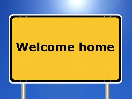 Welcome home