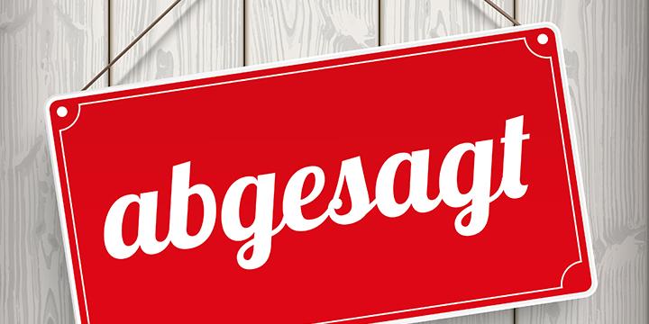 Abgesagt