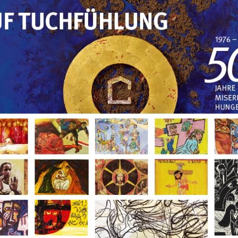 Auf Tuchfühlung: 50 Jahre Misereor-Hungertücher