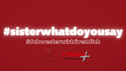 „Schwester wir hören dich!” - Eine gemeinsame Kampagne von Voices of Faith und missio Aachen