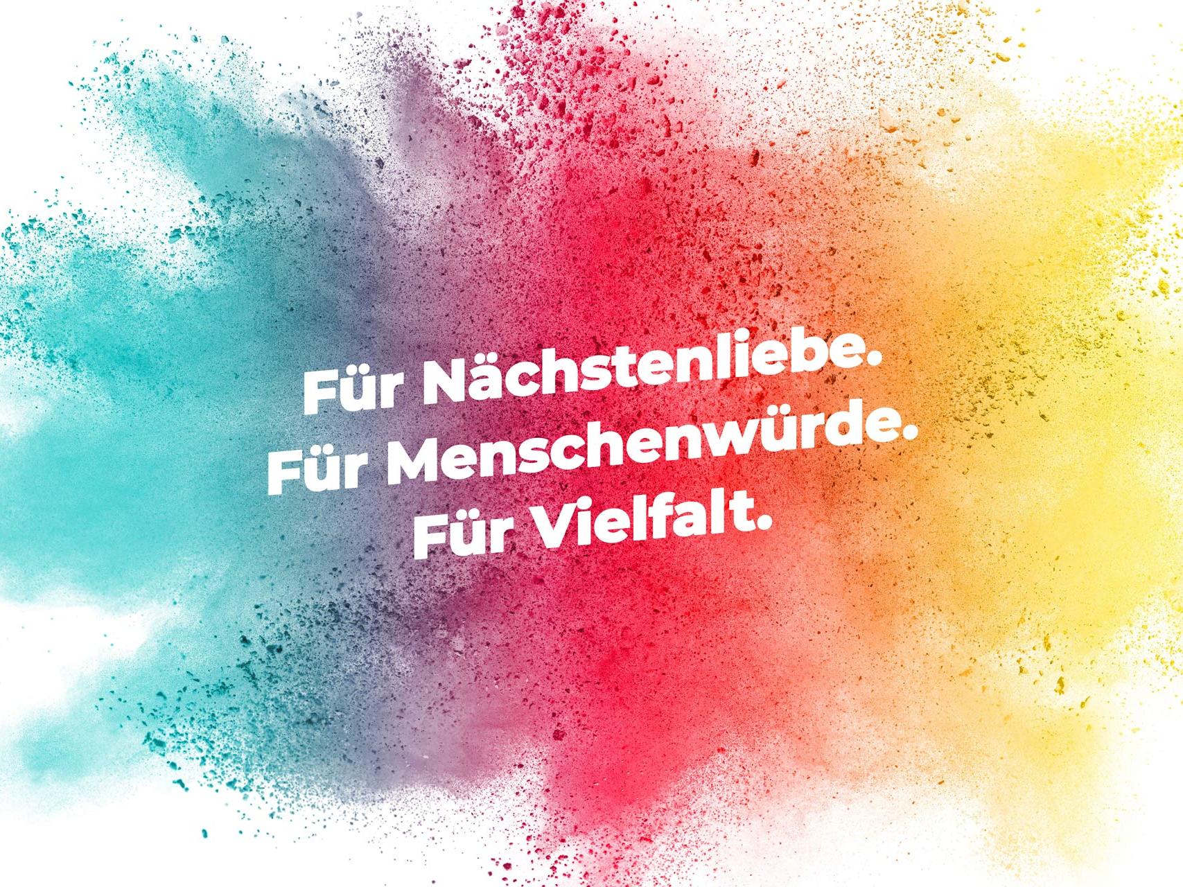Für Nächstenliebe. Für Menschenwürde. Für Vielfalt. (c) Bistum Aachen