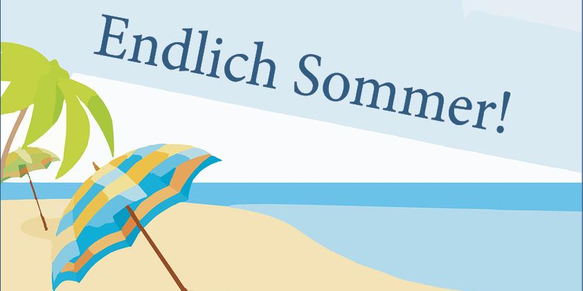 Endlich Sommer