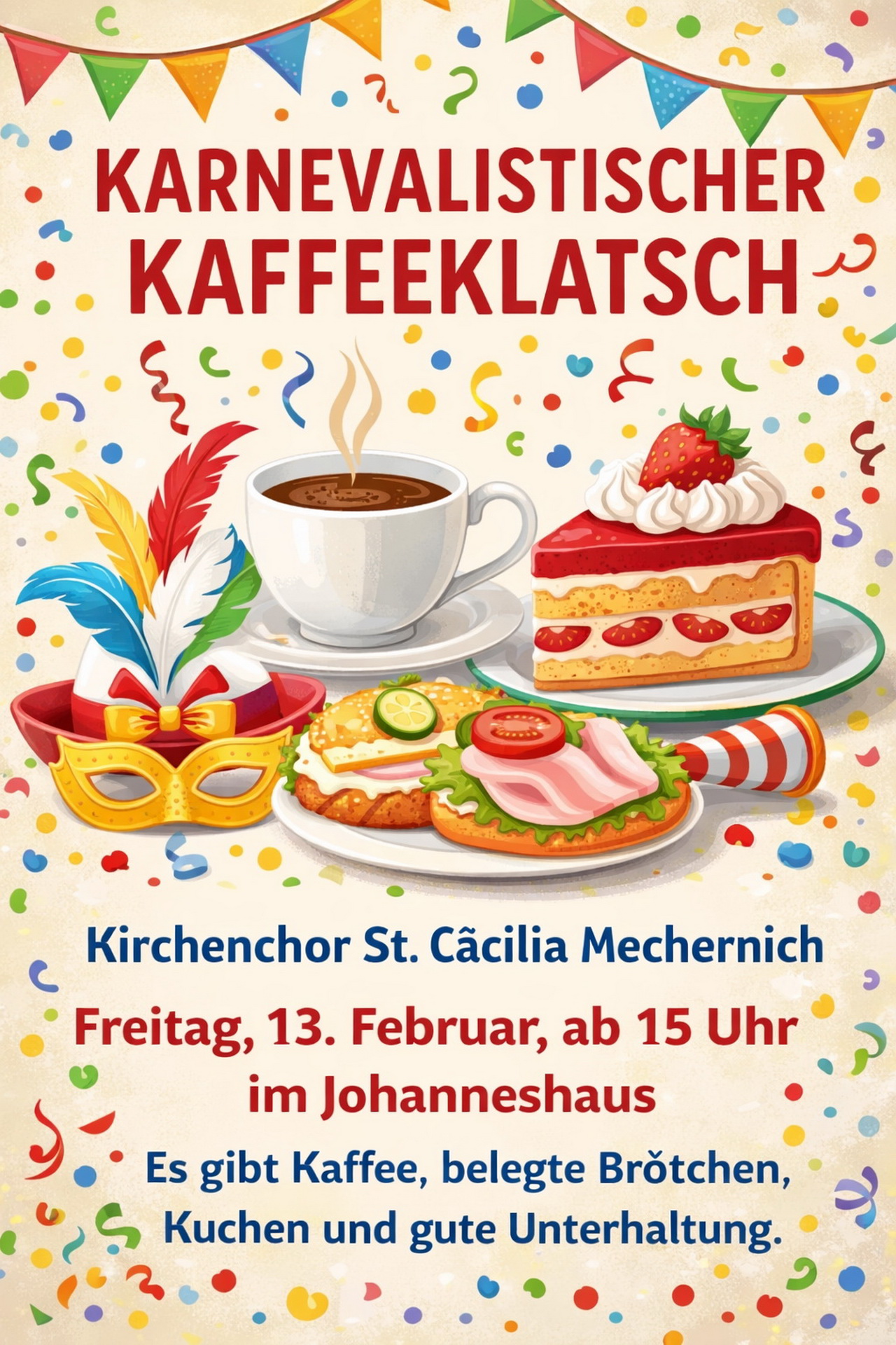 Alle Närrinnen und Narren und solche, die es gemütlich mögen, sind vom Kirchenchor „St. Cäcilia“ am Freitag nach Weiberfastnacht zum jecken Klönen und Klatschen eingeladen.