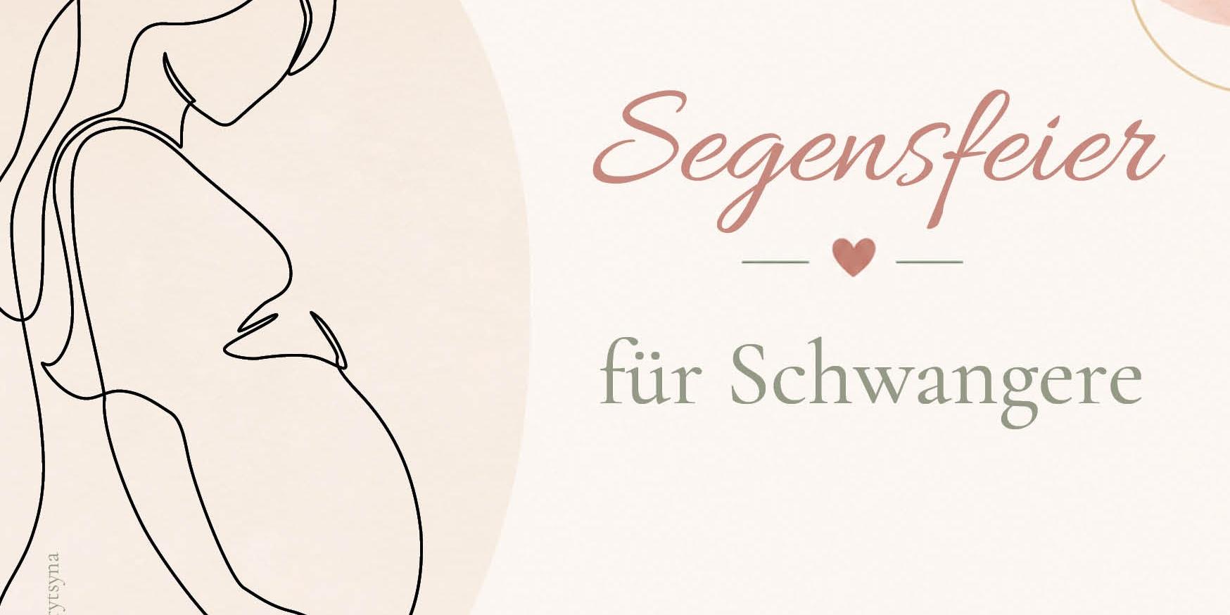 Segensfeier für Schwangere