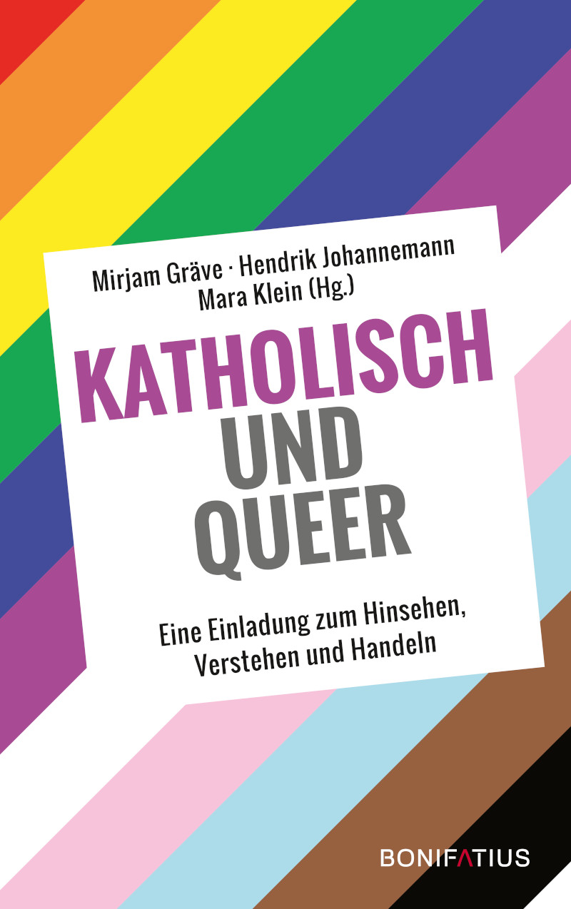 Katholisch und Queer Cover Web (c) bonifatius-verlag.de