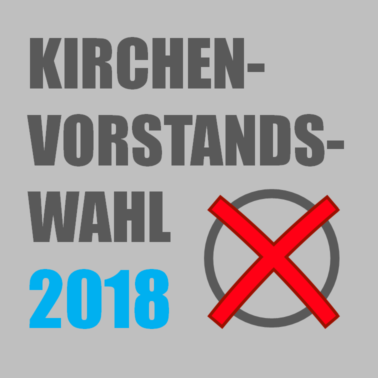 Kirchenvorstandswahl 2018