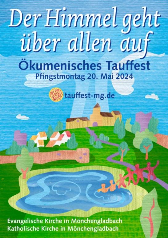 Der Himmel geht über allen auf - Ökumenisches Tauffest am Pfingstmontag (c) Evangelische und Katholische Gemeinden Mönchengladbach