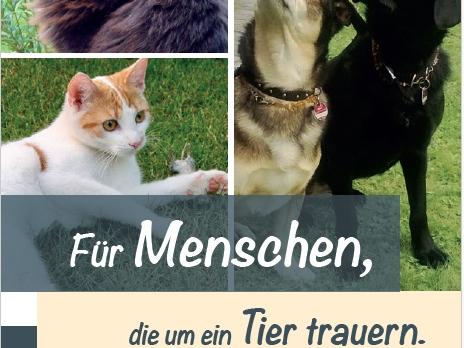Flyer Für Menschen, die um ein Tier trauern.