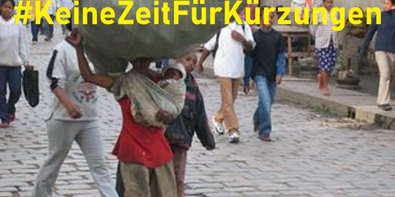 #keineZeitfürKürzungen (c) AK Madagaskar