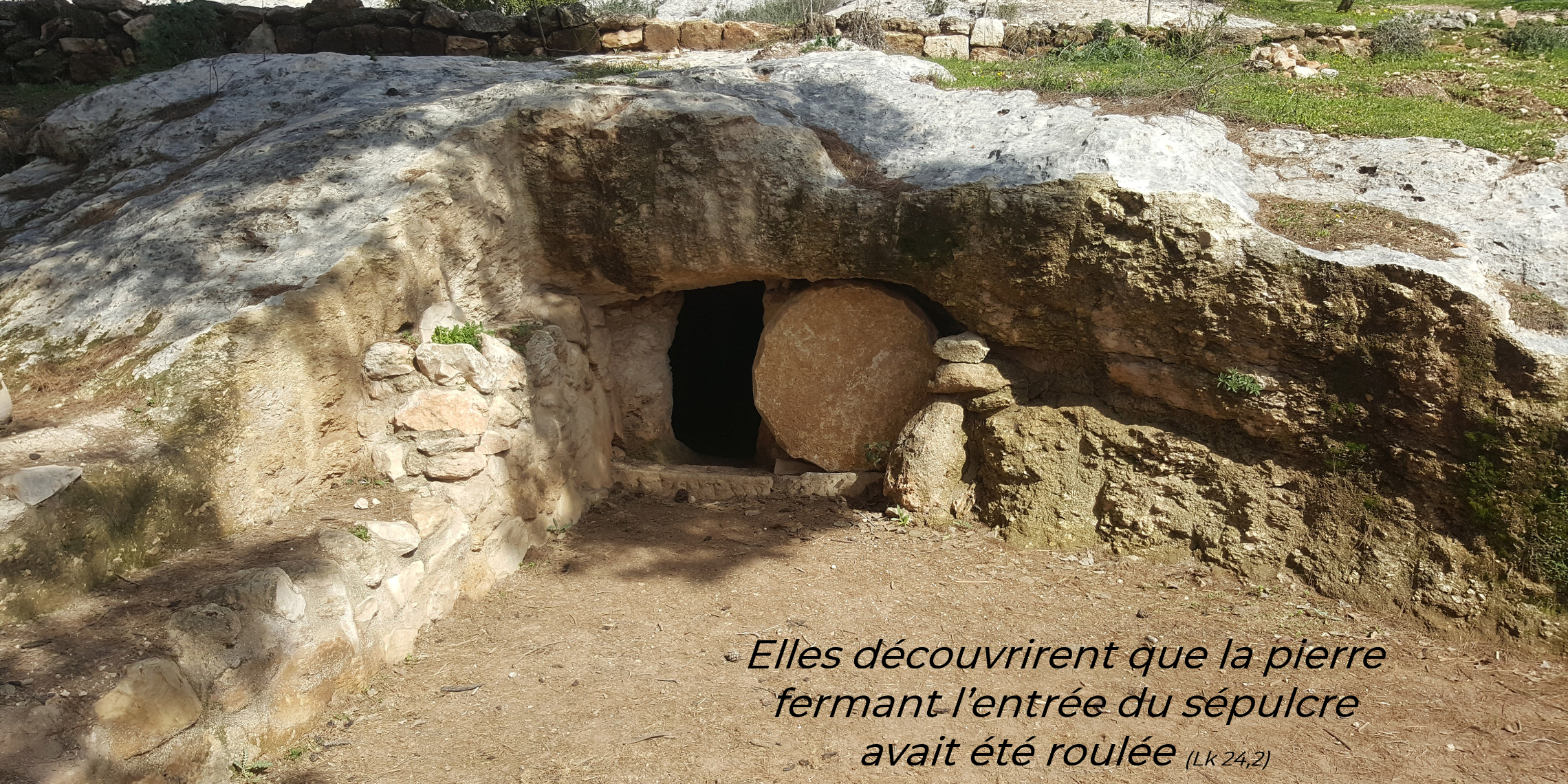 La pierre avait été roulée